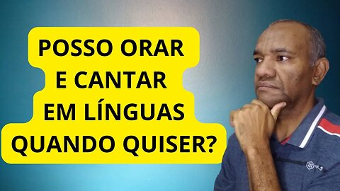 SOBRE O ORAR E CANTAR EM LÍNGUAS. #oraçãoemlínguas #falaremlínguas #linguasestranhas