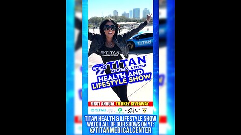 12/8/2024 #TitanMedical #Health and #Lifestyle Show