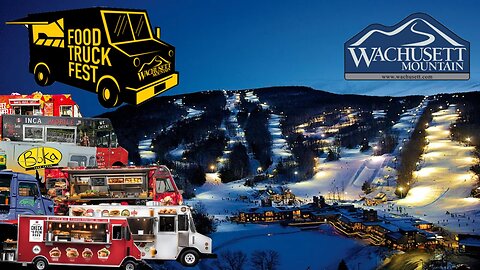 Truckin' Delicious: A Foodie Adventure at Wachusett Mountain!