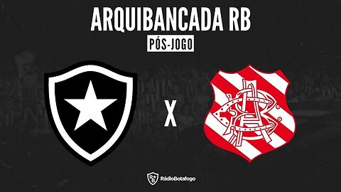 ARQUIBANCADA RB - BOTAFOGO 2 X 0 BANGU
