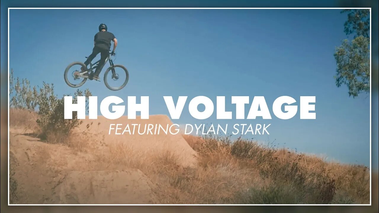 Dylan Stark Putting the E in Steeze - HIGH VOLTAGE | Powered by e*thirteen | e*spec