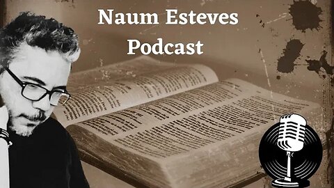 Naum Esteves - A entrevista