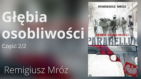 Głębia osobliwości Część 2/2, Cykl: Parabellum (tom 3) - Remigiusz Mróz