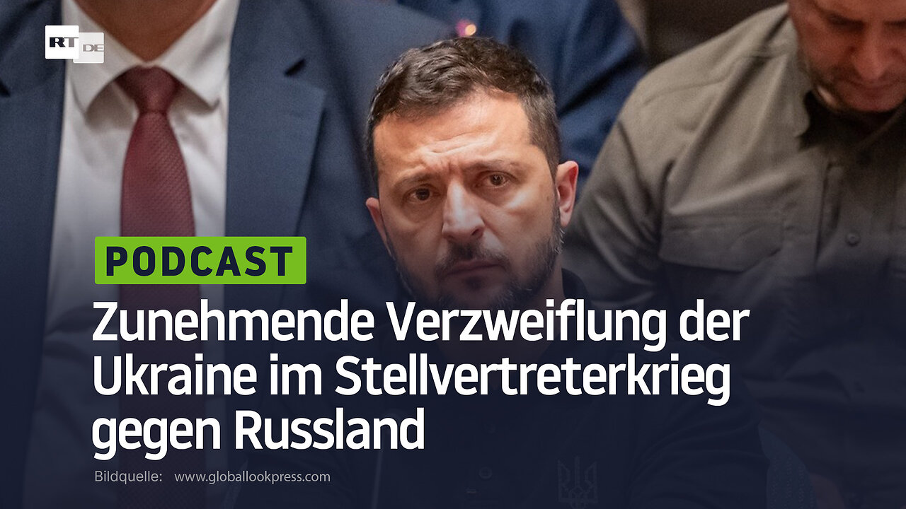 Zunehmende Verzweiflung der Ukraine im Stellvertreterkrieg gegen Russland