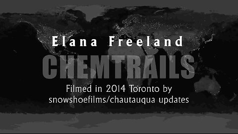 Elana FreeLand - Chemtrails - Please Share