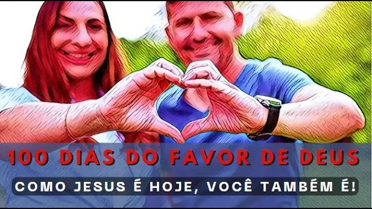 Como Jesus é Hoje, Você Também É!