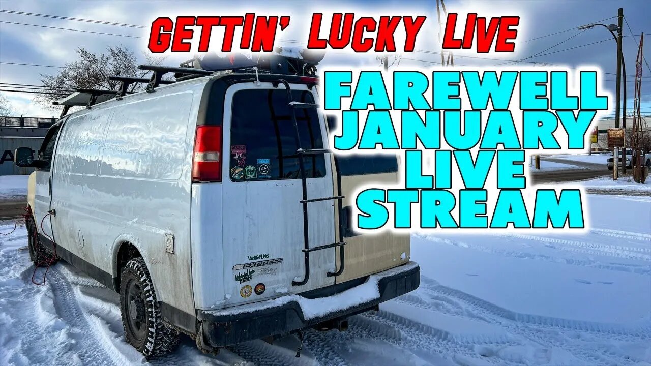 VanlifePLUS LIVE STREAM Q & A - Farewell January!