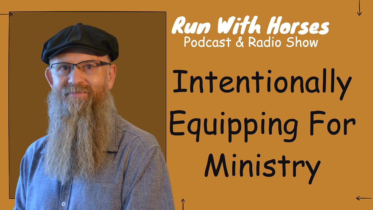 Intentionally Equipping For Ministry