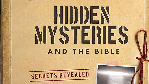 Hidden Mysteries and the Bible | Larry Ollison