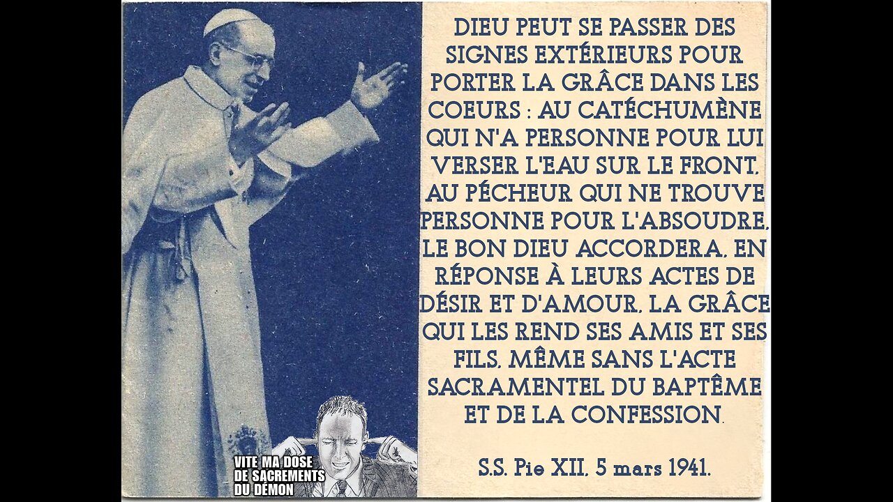 Le faux pasteur Grossin n'est pas tout à fait sûr que S.S. Pie XII soit en enfer.