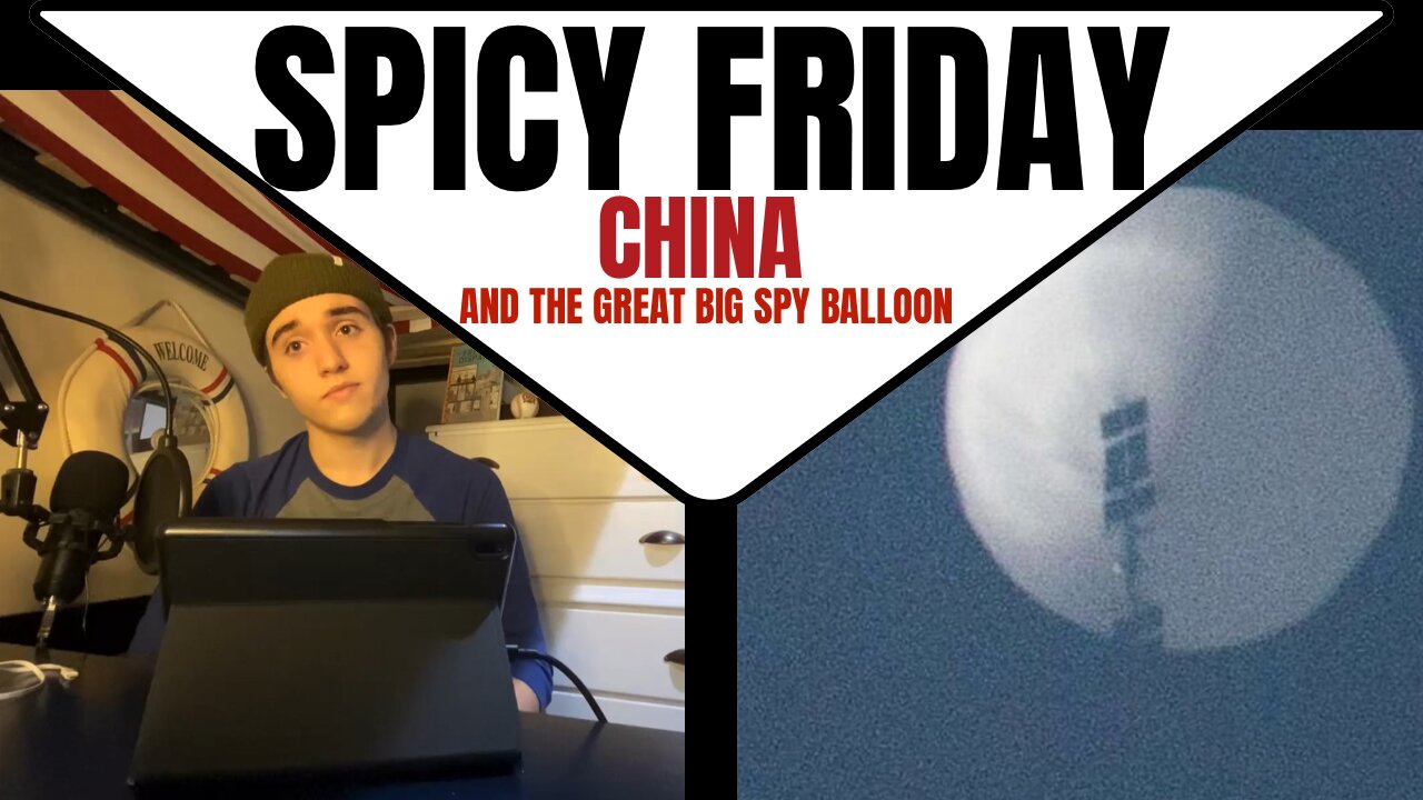 China And The Great Big Spy Balloon