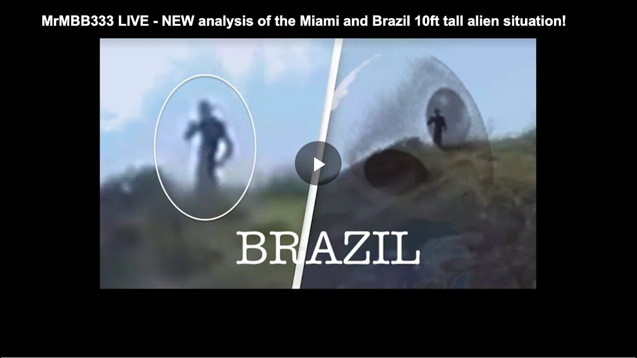 LIVE - NEW analysis of the Miami and Brazil 10ft tall alien situation!