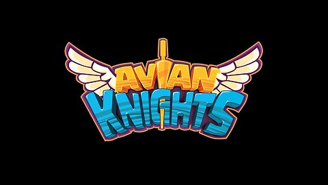 Avian Knights Trailer #1