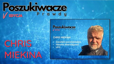 CHRIS MIĘKINA - prelegent konferencji Poszukiwacze Prawdy