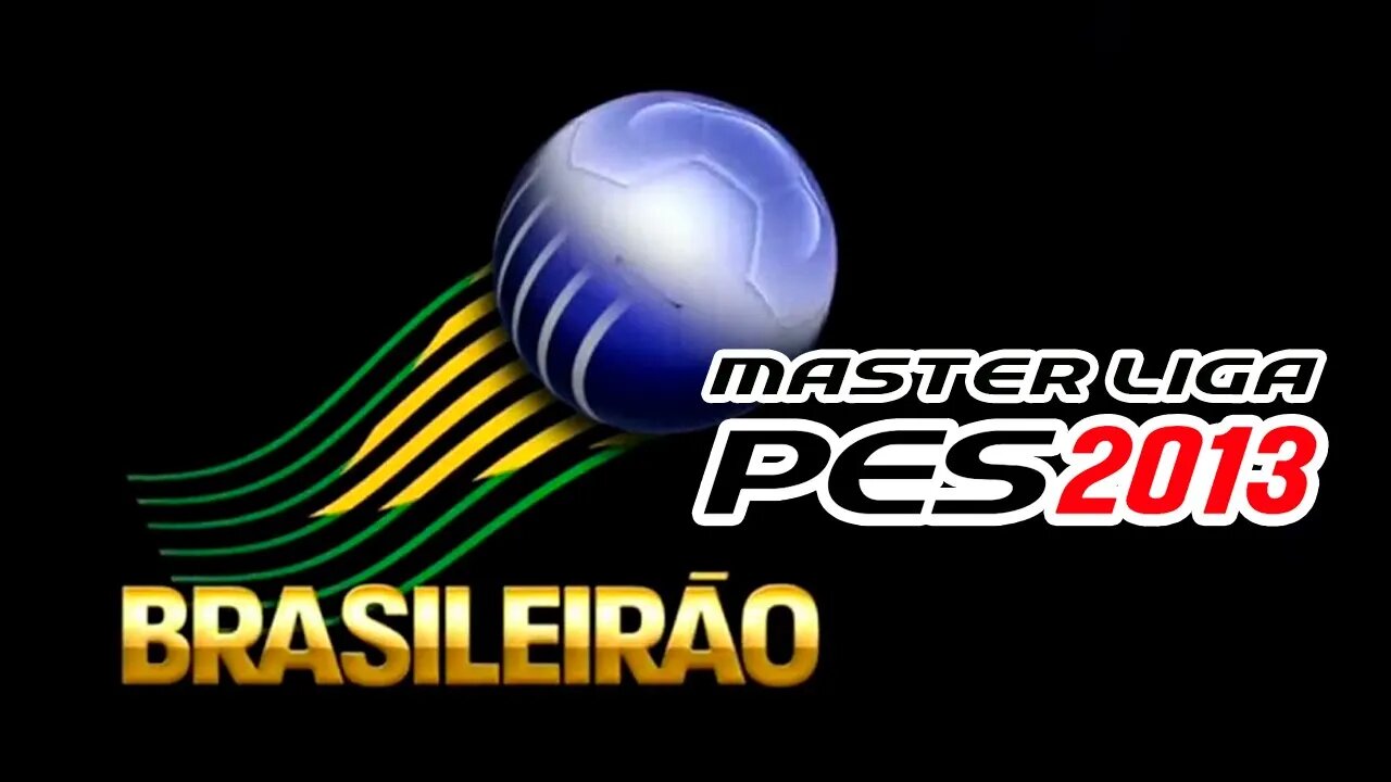 PES 2013 MASTER LIGA (XBOX 360/PS3/PC) #31 - Início do Campeonato Brasileiro, o Brasileirão! (PT-BR)