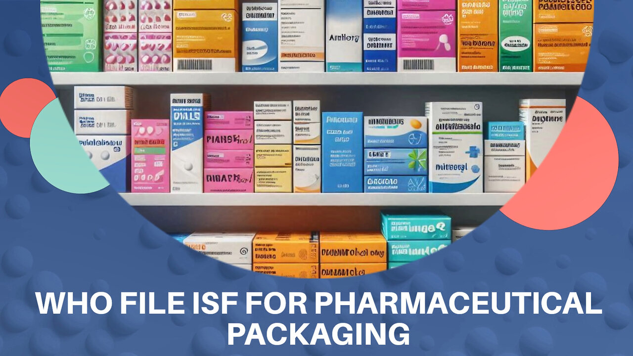 Navigating ISF: Essential Tips for Pharmaceutical Importers