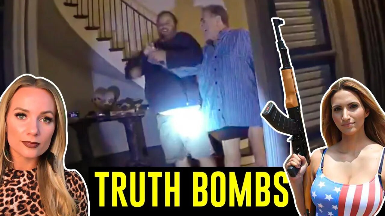 Full Paul Pelosi Attack Video & Bizarre 911 Call - Gun Girl Liberte Austin Joins Truth Bombs!