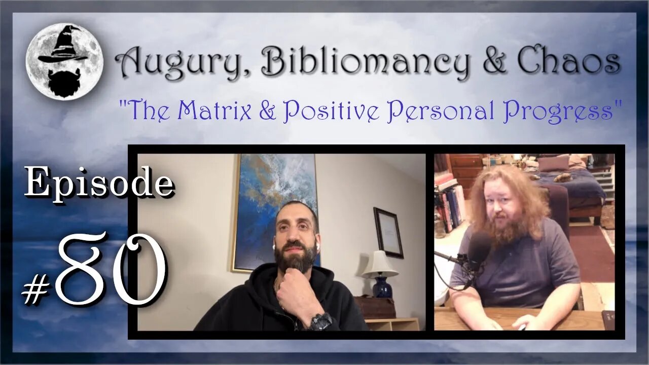 A.B.C. Ep 80: "The Matrix and Positive Personal Progress"