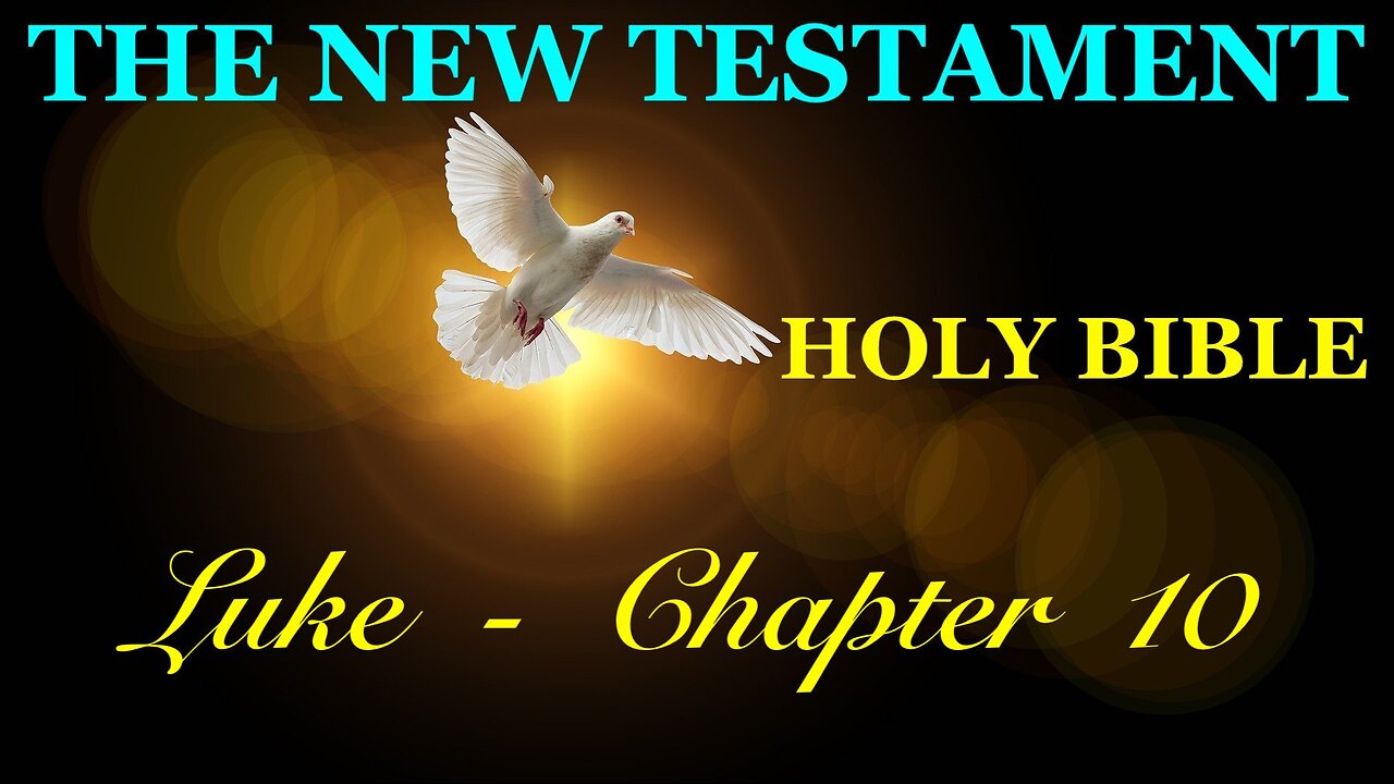 Luke - Chapter 10 DAILY BIBLE STUDY {Spoken Word - Text - Red Letter Edition}