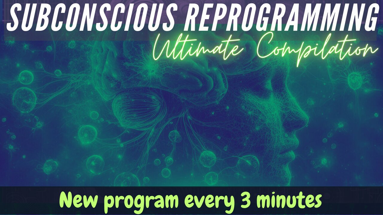 Ultimate Subconscious Program Compilation