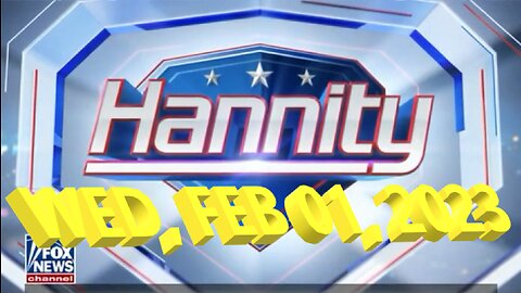 Hannity 02-01-2023