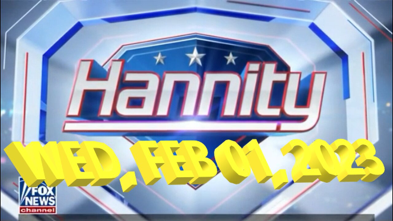 Hannity 02-01-2023