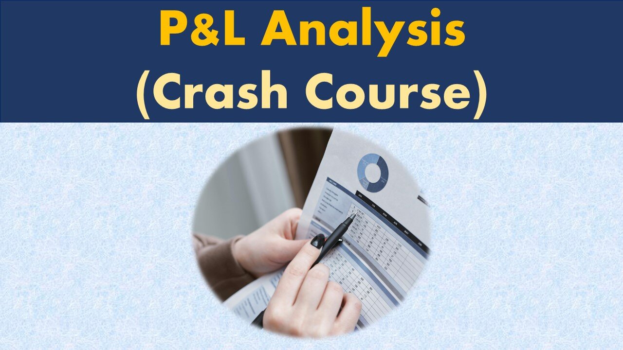 FP&A Crash course - Advanced income statement analysis