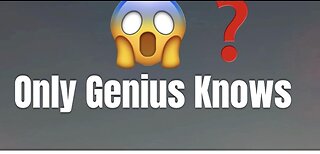 Only genius knows 🔥