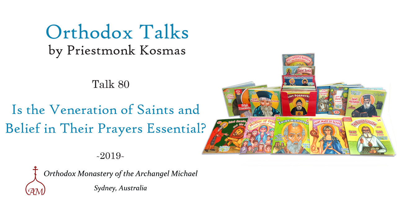 Talk 80: Is the Veneration of Saints and Belief in Their Prayers Essential?