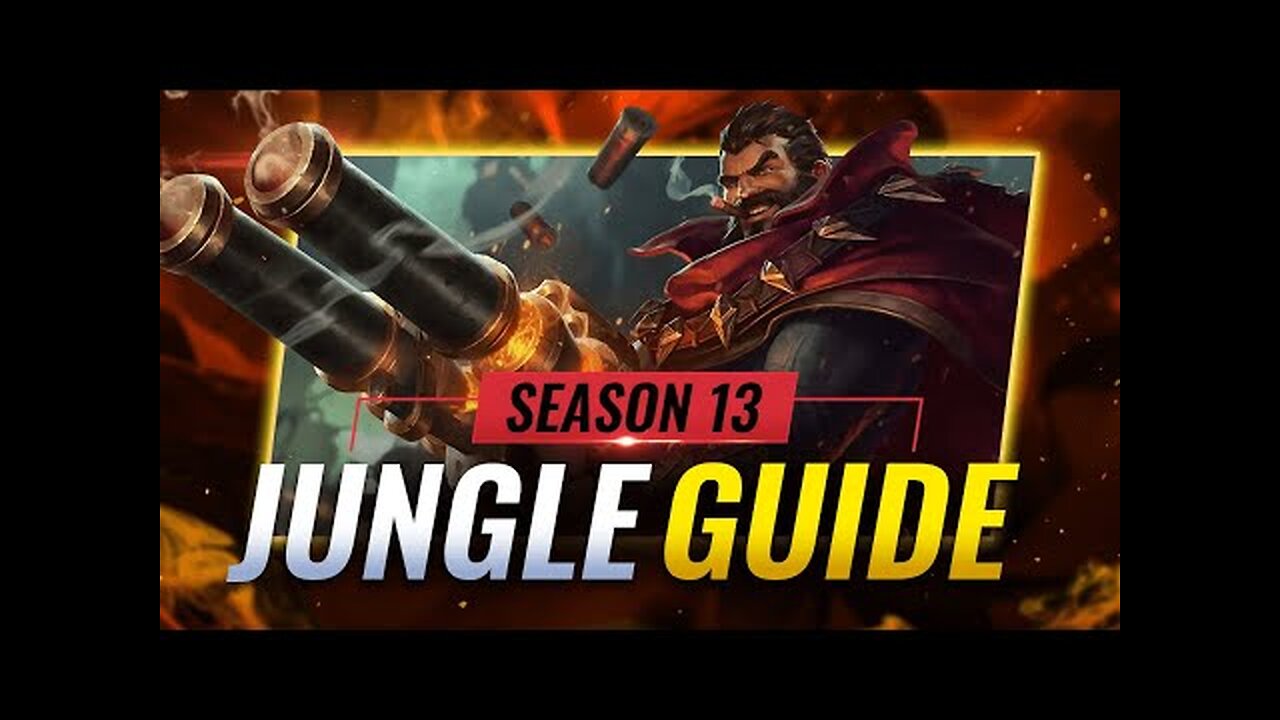 LEARN TO JUNGLE: New Season 13 Jungle Guide - League of Legends