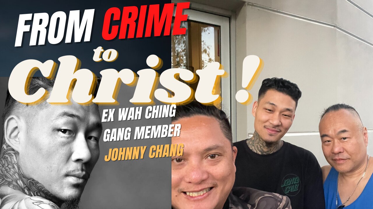 Special Guest: Ex Gang Member Johnny Chang - Praying For The Future Of America 02/07/2023