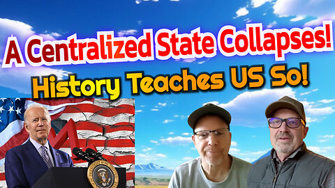 Centralization/Collapses/Always. Podcast 17 Episode 4