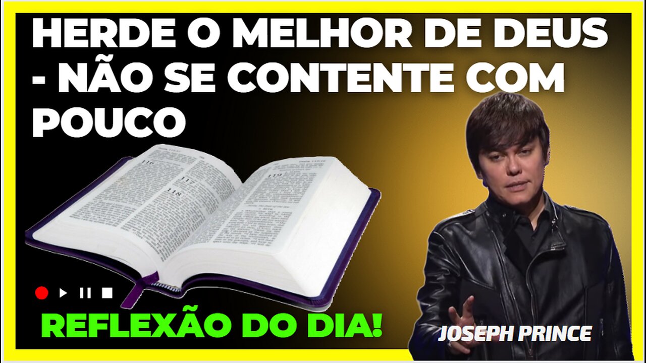 Herde o Melhor de Deus Não se contente com pouco Joseph Prince