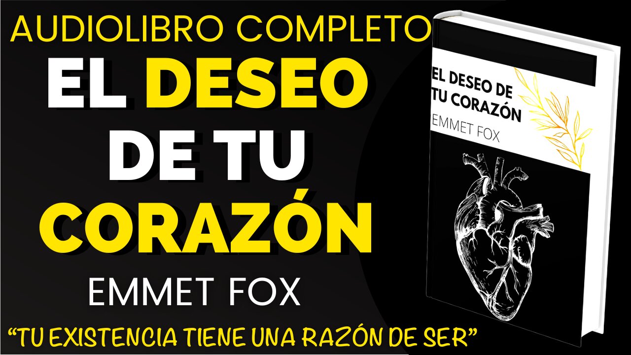 El deseo de tu corazón-Emmet Fox AUDIOLIBRO COMPLETO EN ESPAÑOL #metafisica #connymendez #emmetfox