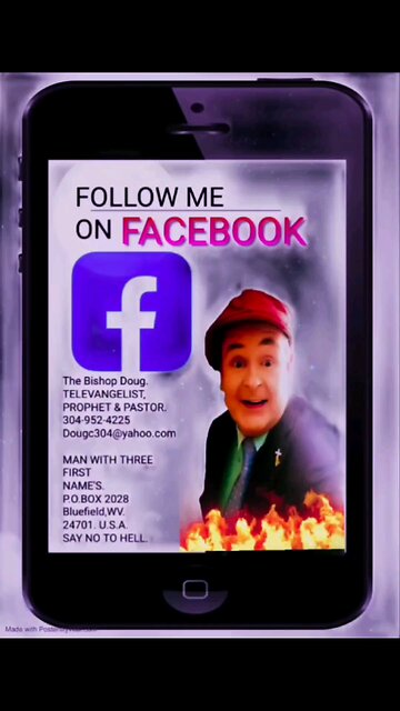 THE WORLD FAMOUS TELEVANGELIST, PROPHET THE BISHOP DOUG. 304 - 952 - 4225 Dougc304@yahoo.com