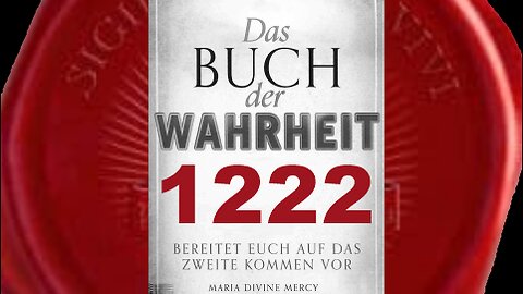 Maria: Hütet euch vor dem Mann, der sich als Menschensohn bezeichnet (Buch der Wahrheit Nr 1222)