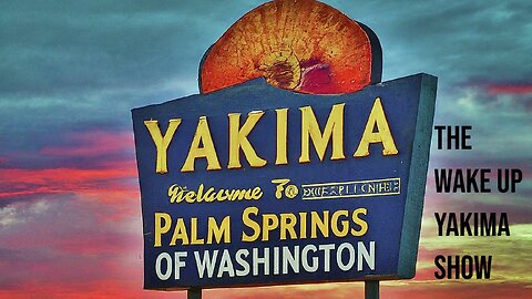 Wake Up Yakima Show: Government is not living up to it's responcabilities.