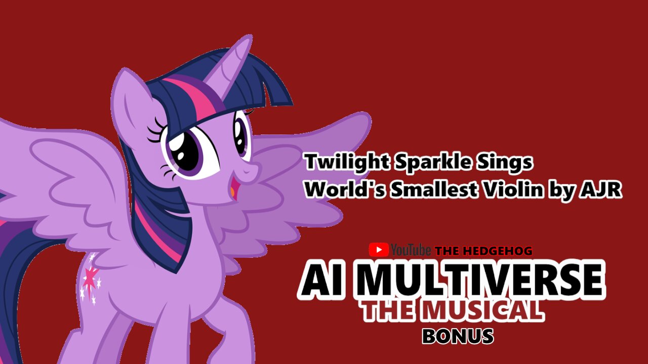 Twilight Sparkle Sings World's Smallest Violin by AJR (AI Cover Bonus)