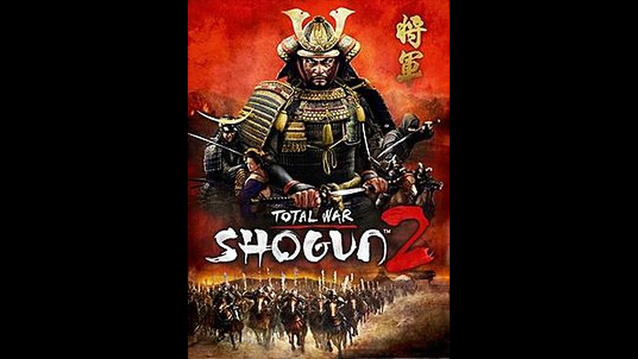 🔴🔴Shogun 2🔴🔴Uniting Japan 1 bullet at a time