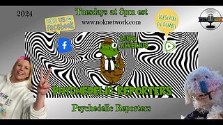 Psychedelic Reporters Ep. 137