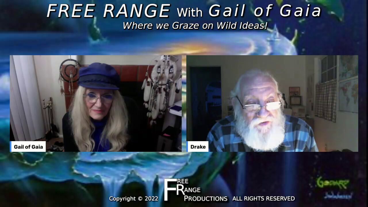 "Countdown To Change"Drake Bailey & Gail of Gaia on FREE RANGE