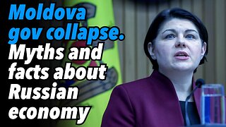 Moldova gov collapse. Myths and facts about Russian economy