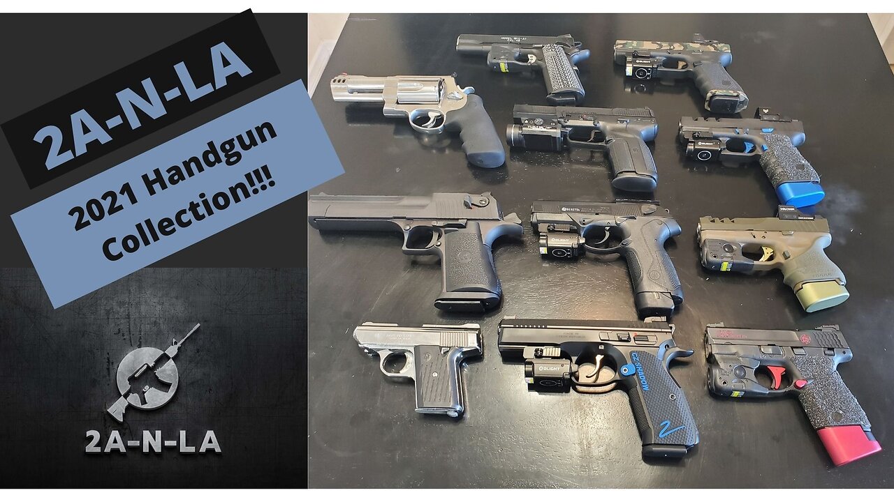 Ep 2: 2A-N-LA 2021 Handgun Collection