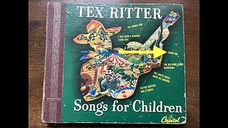 Songs for Children, Thank You -Tex Ritter