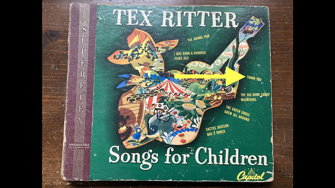 Songs for Children, Thank You -Tex Ritter