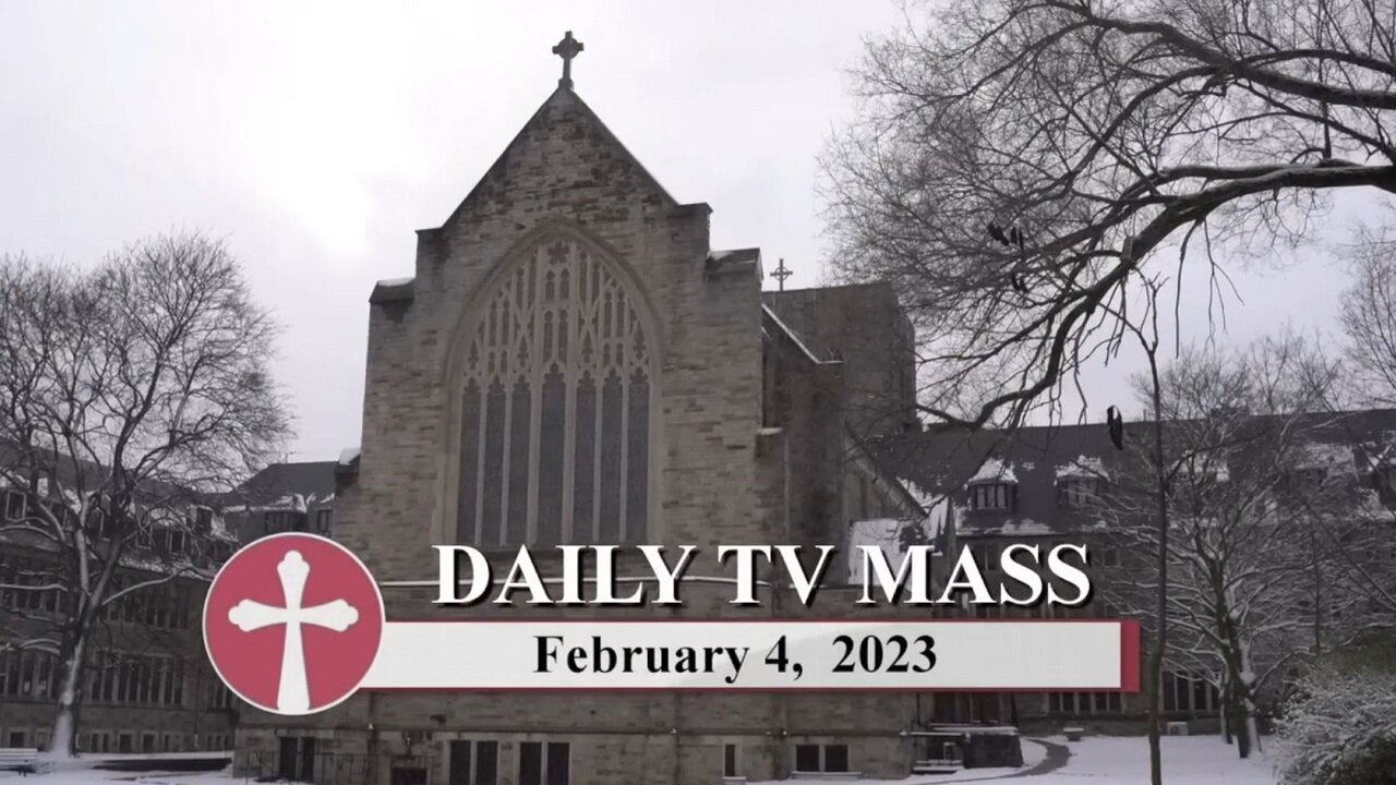 Catholic Mass Today | Daily TV Mass, Saturday February 4, 2023
