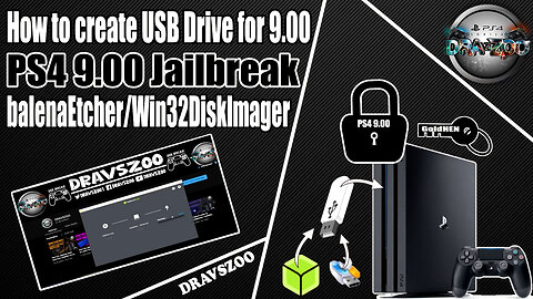 How to create USB Boot for PS4 9.00 Jailbreak | Win32 Disk Imager / Balena Etcher