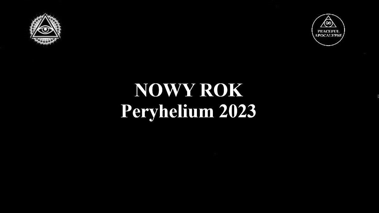 04.01.2023 PERYHELIUM - NOWY ROK ?