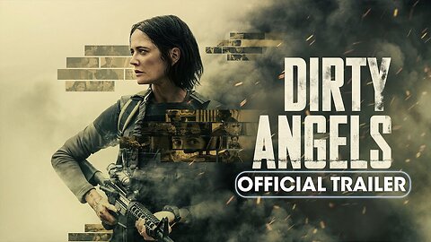 Dirty Angels (2024) Official Trailer - Eva Green