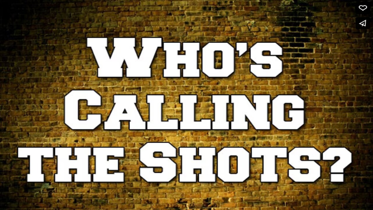 Who is Calling the Shots?